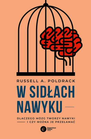 W Sidłach Nawyku Poldrack Russell A Książka