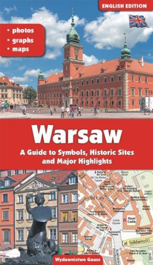 Warszawa Przewodnik Po Symbolach Zabytkach I Atrak