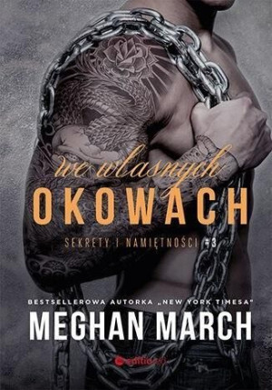 We Własnych Okowach Sekrety I Namiętności Książka