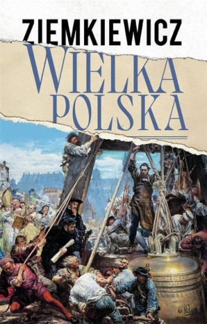 Wielka Polska Rafał A Ziemkiewicz Książka