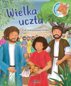 Wielka Uczta Cud Rozmnożenia Chleba Książka