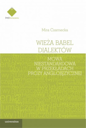 Wieża Babel Dialektów Mowa Niestandardowa W Przekł