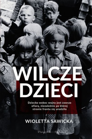 Wilcze Dzieci Sawicka Wioletta Szt