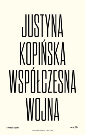 Współczesna Wojna Justyna Kopińska Książka