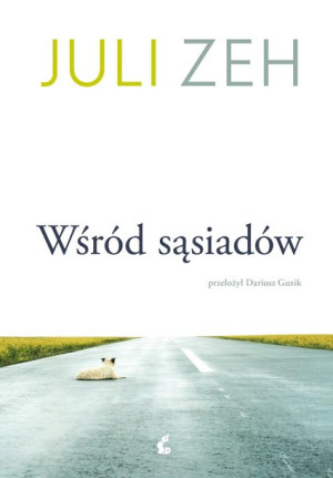Wśród Sąsiadów Zeh Juli Książka Sonia Draga