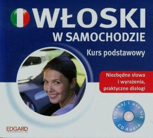 Włoski W Samochodzie Kurs Podst Cd Praca Zbiorowa