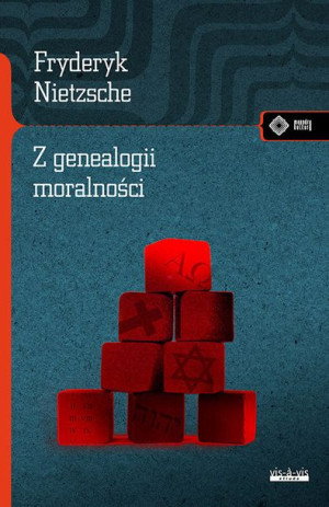 Z Genealogii Moralności Nietzsche Fryderyk Książka