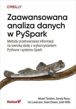 Zaawansowana Analiza Danych W Pyspark Książka