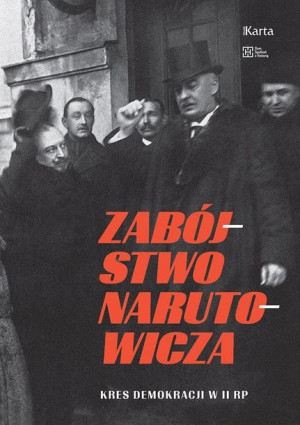 Zabójstwo Narutowicza Praca Zbiorowa Książka