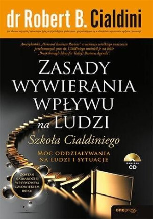 Zasady Wywierania Wpływu Na Ludzi Książka