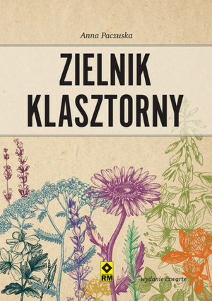 Zielnik Klasztorny W 4 Anna Paczuska Książka