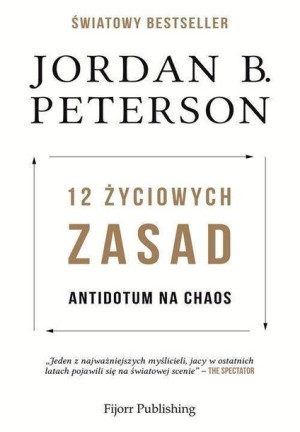 12 Życiowych Zasad Peterson Jordan B Książka