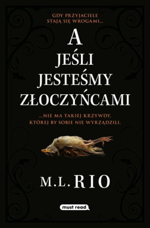 A Jeśli Jesteśmy Złoczyńcami Rio M I Książka