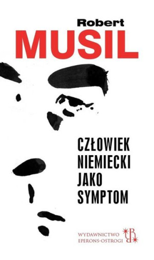 Człowiek Niemiecki Jako Symptom Musil Robert
