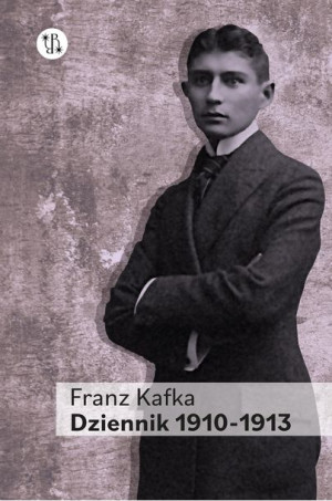 Dziennik 1910 1913 Tom I Kafka Franz Książka