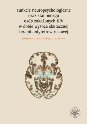 Funkcje Neuropsychologiczne Oraz Stan Mózgu Osób Z