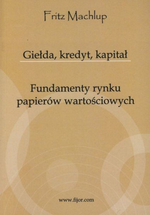 Giełda Kredyt Kapitał Fundamenty Rynku Papierów