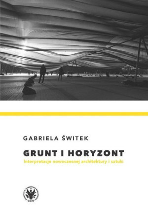 Grunt I Horyzont Świtek Gabriela Książka