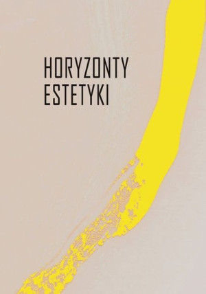Horyzonty Estetyki Studia Dedykowane Iwonie