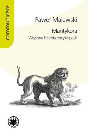 Mantykora Wczesna Historia Encyklopedii Książka