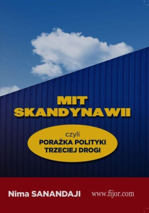 Mit Skandynawii Czyli Porażka Trzeciej Drogi