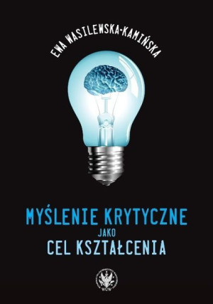 Myślenie Krytyczne Jako Cel Kształcenia Książka