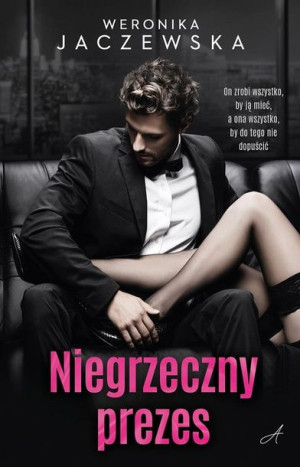 Niegrzeczny Prezes Weronika Jaczewska Książka Ale