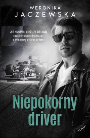 Niepokorny Driver Jaczewska Weronika Książka Ale