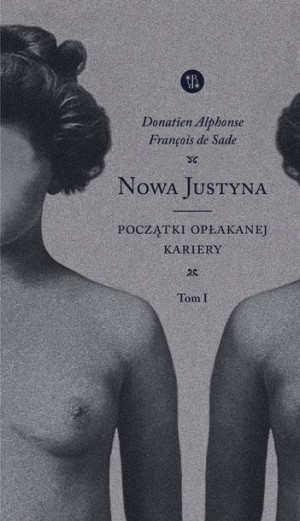 Nowa Justyna Początki Opłakanej Kariery Tom1