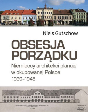 Obsesja Porządku Gutschow Niels Książka