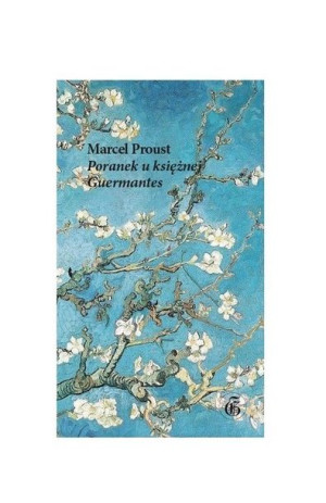 Poranek U Księżnej De Guermantes Proust Marcel