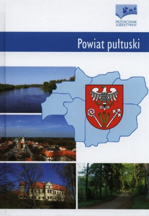 Powiat Pułtuski Przewodnik Subiektywny Książka
