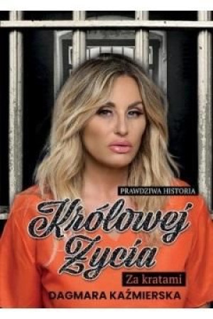 Prawdziwa Historia Królowej Życia Za Kratami Espr