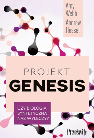 Projekt Genesis Webb Amy Hessel Andrew Książka