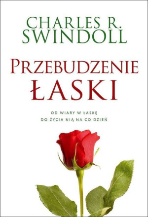 Przebudzenie Łaski Charles R Swindoll Książka