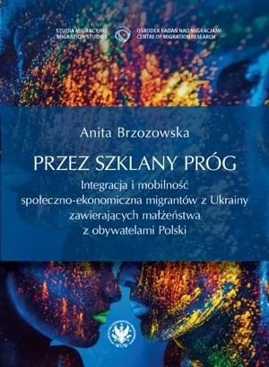 Przez Szklany Próg Anita Brzozowska Książka