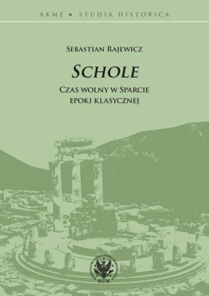Schole Czas Wolny W Sparcie Epoki Klasycznej