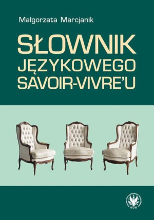 Słownik Językowego Savoir Vivre U Książka