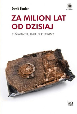 Za Milion Lat Od Dzisiaj O Śladach Jakie Książka
