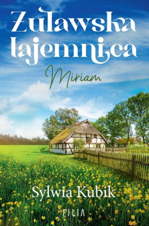 Żuławska Tajemnica Miriam Kubik Sylwia Książka