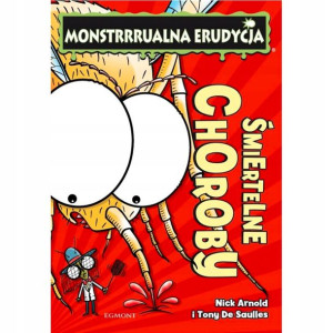 Monstrrrualna Erudycja Śmiertelne Choroby 10+
