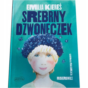 Srebrny Dzwoneczek- Emilia Kiereś Harperkids 7+