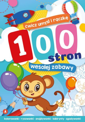 100 Stron Wesołej Zabawy Opracowanie Zbiorowe