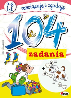104 Zadania Rozwiązuję I Zgaduję Książka