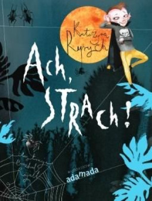 Ach Strach Katarzyna Ryrych Książka Adamada