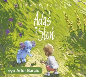 Adaś I Słoń Audiobook Janion Ludwik Książka Bis