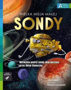 Akademia Mądrego Dziecka Wielka Misja Małej Sondy
