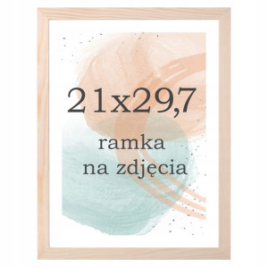 Ramka A4 drewniana sosnowa ramki 21x30