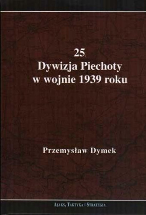 25 Dywizja Piechoty w wojnie 1939 roku