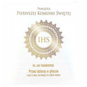 Przez Dziurę w Płocie.ks. J. Twardowski